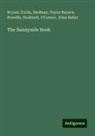 Taylor Bayard, BRYANT, Allan Butler, CURTIS, Howells, O'Connor... - The Sunnyside Book