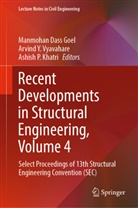 Manmohan Dass Goel, Ashish P. Khatri, Ashish P Khatri, Arvind Y. Vyavahare, Arvind Y. Vyvahare, Arvind Y Vyavahare - Recent Developments in Structural Engineering, Volume 4