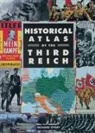 Richard Overy - Historical Atlas of the Third Reich