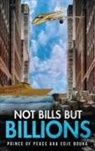 Edje Bouka - NOT BILLS BUT BILLIONS