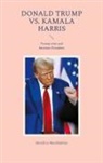 Herold Zu Moschdehner - Donald Trump vs. Kamala Harris