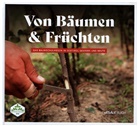 Christian Andergassen, Ju¿rgen Braun, Jürgen Braun, Luis Braun, Stefano Endrizzi, Walter Guerra... - Von Bäumen und Früchten