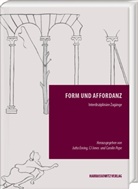 Jutta Eming, Cj Jones, Carolin Pape - Form und Affordanz