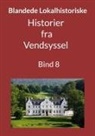 Jens Otto Madsen - Historier fra Vendsyssel - Bind 8