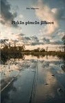 Elisa Tolppanen - Pitkän pimeän jälkeen