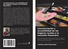 Vanitha Jyothi Meesarapu - Concienciación y accesibilidad de los hogares rurales a la inclusión financiera