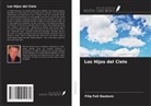 Filip Feti Dautovic - Los Hijos del Cielo