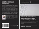 Anastasia Shchurenko - Creación de un ecosistema y una infraestructura para la confitería inteligente Libro 3