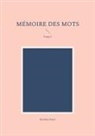 Kardiata Kane - Mémoire des mots