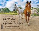 Katrin Freimann - Lasst die Pferde laufen
