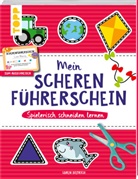 Loren Dietrich - Mein Scherenführerschein - Spielerisch schneiden lernen