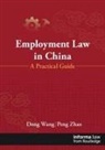Dong Wang, Dong Wang (Barrister and Solicitor in Nz) Peng Zha, Peng Zhao - Employment Law in China