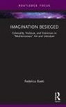 Federica Bueti, Bueti Federica - Imagination Besieged