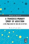 Francisco Blancarte Jaber, Francisco (National Bioethics Com Blancarte Jaber - Transdisciplinary Study of Addiction