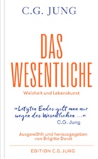 C G Jung, C. G. Jung, Brigitte Dorst - Das Wesentliche
