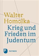 Walter Homolka - Krieg und Frieden im Judentum