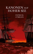 Patrick O’Brian, Patrick OBrian, Patrick O'Brian - Kanonen auf hoher See