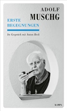 Anton Beck, Adolf Muschg - Erste Begegnungen