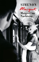 Georges Simenon - Maigret im Nachtzug