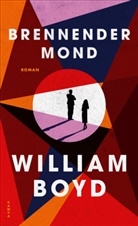 William Boyd - Brennender Mond