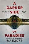 R J Ellory, R.J. Ellory - A Darker Side of Paradise