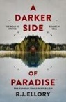 R J Ellory, R.J. Ellory - A Darker Side of Paradise
