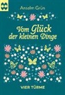 Grün Anselm - Vom Glück der kleinen Dinge