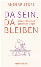 Ansgar Stüfe - Da sein, da bleiben