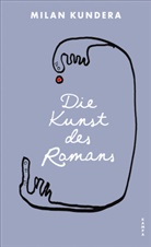 Milan Kundera - Die Kunst des Romans