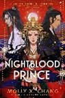 Molly X Chang, Molly X. Chang - The Nightblood Prince