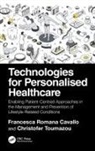 Francesca Romana Cavallo, Francesca Toumazou Romana Cavallo, Christofer Toumazou - Technologies for Personalised Healthcare