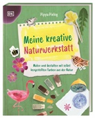 Pippa Pixley, DK Verlag - Kids, DK Verlag - Kids - Meine kreative Naturwerkstatt