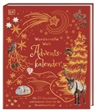 Carola von Kessel, Claudia Wagner, DK Verlag - Kids, DK Verlag - Kids - Wundervolle Welt. Adventskalender