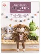 Svetlana Golova, DK Verlag, DK Verlag - Babys erstes Spielzeug häkeln