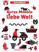 Agnese Baruzzi, White Star Kids, White Star Kids - Guten Morgen liebe Welt