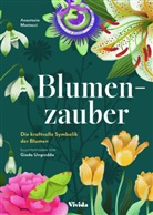 Anastasia Mostacci, Giada Ungredda - Blumen-Zauber