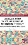 Martin Cohen, Martin (Editor of ''The Philosopher'') Cohen - Liberalism, Human Values and Schools As Microcosms of Society