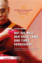 Stefan Schröder, Freunde für einen Freund, Freunde für einen Freund - Hat die Welt den Dalai Lama und Tibet vergessen?