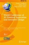Stelian Brad, Denis Cavallucci, Pavel Livotov - World Conference of AI-Powered Innovation and Inventive Design