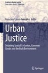 Francisco Colom-González - Urban Justice