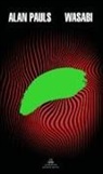 Alan Pauls - Wasabi