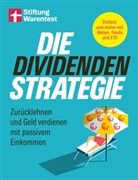Heinz-Peter Arndt, Birgit Wetjen - Die Dividenden-Strategie