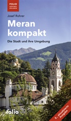 Josef Rohrer - Meran kompakt