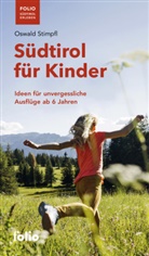 Oswald Stimpfl - Südtirol für Kinder