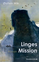 Oystein Wiik, Maike Dörries, Günther Frauenlob - Linges Mission