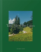 The Gentle Temper, Gentle Temper, The Gentle Temper GmbH &amp; Co KG, The Gentle Temper GmbH &amp; Co. KG - Take Me to the Lakes - Bicycle Edition München