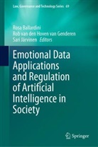 Rosa Ballardini, Sari Järvinen, Rob van den Hoven van Genderen - Emotional Data Applications and Regulation of Artificial Intelligence in Society