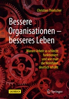 Christian Thielscher - Bessere Organisationen - besseres Leben