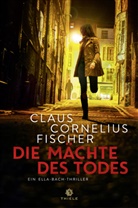 Claus Cornelius Fischer - Die Mächte des Todes