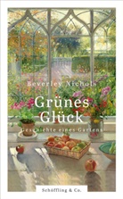 Beverley Nichols - Grünes Glück
